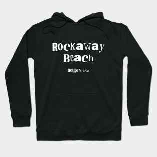 Rockaway Beach Oregon USA Hoodie